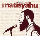 Matisyahu - Shake Off The Dust... Arise | Releases | Discogs