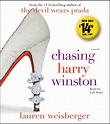 Chasing Harry Winston Audiobook on CD by Lauren Weisberger, Lily Rabe ...