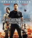 In a Nutshell: Machine Gun Preacher (2011)