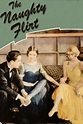 ‎The Naughty Flirt (1930) directed by Edward F. Cline • Reviews, film ...