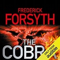 The Cobra (Audio Download): Frederick Forsyth, John Chancer, Audible ...