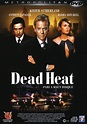 Dead Heat : bande annonce du film, séances, streaming, sortie, avis