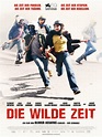 Die wilde Zeit - Film 2012 - FILMSTARTS.de