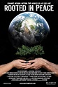 Rooted in Peace - Documentaire (2015) - SensCritique