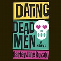 Dating Dead Men by Harley Jane Kozak | eBook | Barnes & Noble®
