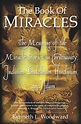 The Book of Miracles | Book by Kenneth L. Woodward | Official Publisher ...