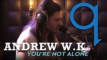 Andrew W.K. - You're Not Alone (LIVE) - YouTube