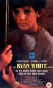 The Ryan White Story - film 1989 - AlloCiné