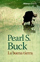 La Buena Tierra, de Pearl S. Buck | Las lecturas