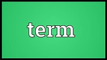 Term Meaning - YouTube