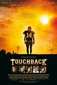 TOUCHBACK Trailer and Poster - FilmoFilia
