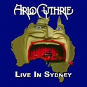 Arlo Guthrie – Live In Sydney (2005, CD) - Discogs