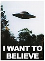 I want to believe. – The X-Files thedailyquotes.com | Quotes | Pinterest | Filing and Inspirational