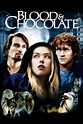 Blood and Chocolate (2007) - Posters — The Movie Database (TMDB)
