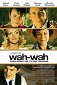 ‎Wah-Wah (2005) directed by Richard E. Grant • Reviews, film + cast ...
