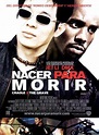 Nacer para morir - Película 2003 - SensaCine.com