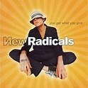 New Radicals - You Get What You Give - Reviews - Album of The Year