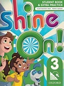 Shine on! 3 sb with online extra practice - 1st ed - Oxford university ...