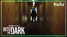 Into the Dark (Serie de TV) - Tráiler - Dosis Media