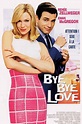 Bye Bye Love - Film (2003) - SensCritique