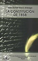 La Constitución de 1858 | comprar en libreriasiglo.com