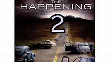 The Happening 2 OFFICIAL TRAILER 2021 - YouTube