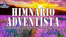 Himnos Adventista 2021 - Hermoso Cantos Adventistas que tocan el ...