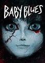 BABY BLUES (2008) - HORROR OBSESSED