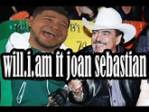 will.i.am ft joan sebastian - YouTube