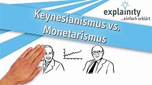 Keynesianismus vs. Monetarismus einfach erklärt (explainity ...