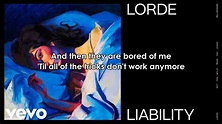 Lorde - Liability [Lyrics Video] - YouTube