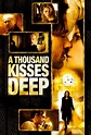 A Thousand Kisses Deep (2012) — The Movie Database (TMDB)