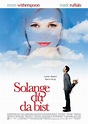 Solange du da bist - Film 2005 - FILMSTARTS.de