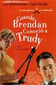 Cuando Brendan conoció a Trudy - Película 2000 - SensaCine.com