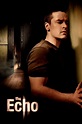 The Echo (2008) — The Movie Database (TMDB)