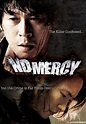 No Mercy (2010) | Sinema