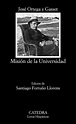 MISIÓN DE LA UNIVERSIDAD. ORTEGA Y GASSET, JOSÉ (1883-1955). Libro en ...