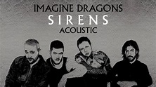Imagine Dragons - Sirens (Acoustic) - YouTube