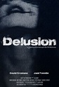 Película: Delusion (2016) | abandomoviez.net