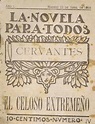 El celoso extremeño / Miguel de Cervantes Saavedra. Madrid : La novela ...