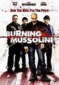 Burning Mussolini (2009) - Poster CA - 2286*3305px