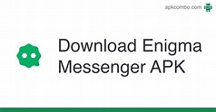 Enigma Messenger APK (Android App) - Free Download