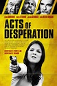 Acts of Desperation (2018) - IMDb