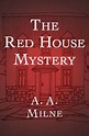 The Red House Mystery by A. A. Milne, Paperback | Barnes & Noble®