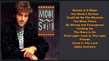 Michael W. Smith -- Project (Full Album) - YouTube