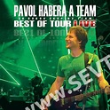 Pavol Habera a Team - Best Of Tour Live - CD - SEVT.cz