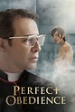 Perfect Obedience (2014) — The Movie Database (TMDB)
