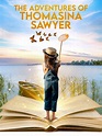 Prime Video: The Adventures Of Thomasina Sawyer