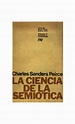 (PDF) La Ciencia de la Semiótica - Charles Sanders Peirce | AUTARKEIA ...