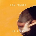 Hold Out by Sam Fender on Amazon Music - Amazon.com
